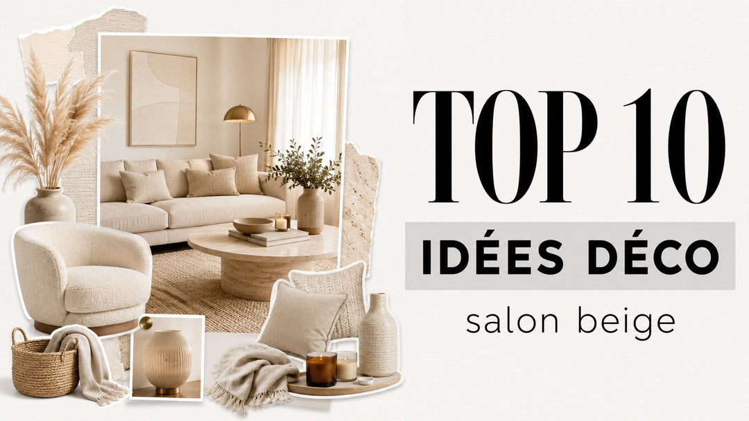 TOP 10 Idées Déco pour Salon Beige