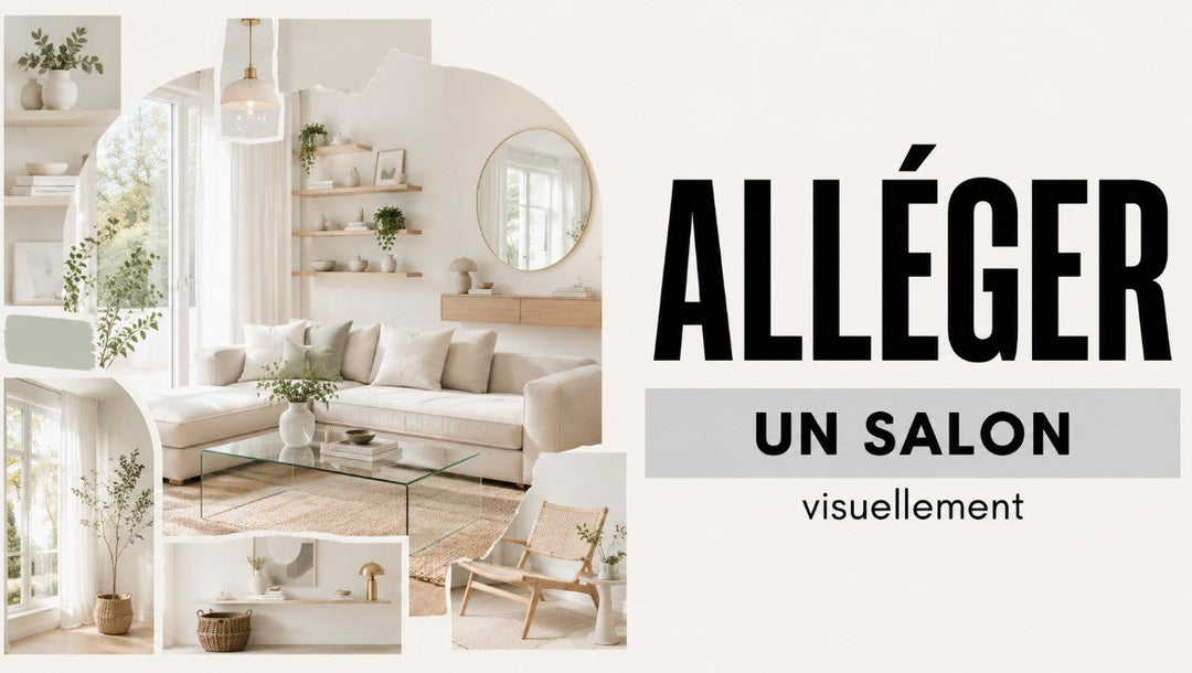 Comment Alléger Visuellement un Salon